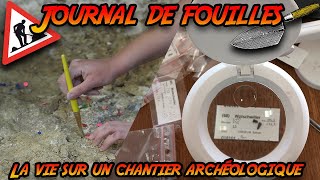 Journal de fouilles 📖⛏ La vie sur un chantier archéologique ST [upl. by David]