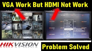 Hikvision VGAampHDMI output setting  VGA Not working  HDMI Not working  Error Free Solutions [upl. by Yanarp]