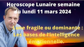 Astrologie lunaire semaine du lundi 11 mars 2024 [upl. by Ecirtel198]