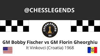 BOBBY FISCHER vs F GHEORGHIU It Vinkovci Croatia 1968 [upl. by Eniron]