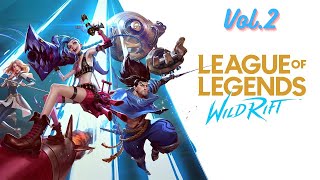 League of Legends Wild Rift Vol2  Game Live Stream [upl. by Panayiotis]