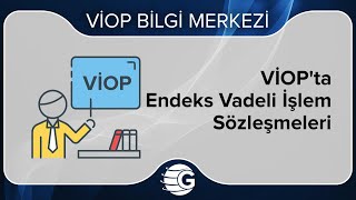 VİOPta Endeks Vadeli İşlem Sözleşmeleri [upl. by Dranyl342]