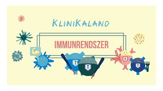 KliniKaland Immunrendszer – Hogyan védekezik a szervezetünk a kórokozók ellen [upl. by Aurelia]