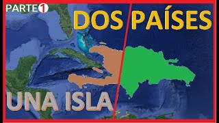 Haití y República Dominicana ǀ ¿Cómo llegó a dividirse una isla caribeña en dos países  PARTE 1 [upl. by Gnad]