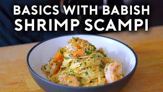 Shrimp Scampi Pasta  Basics with Babish [upl. by Barbe]