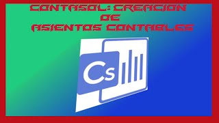 🔵CONTASOL 2020🔵 CREACIÓN DE ASIENTOS CONTABLES [upl. by Leola]