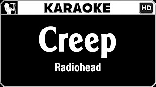 Radiohead  Creep Karaoke Version  HQ Audio [upl. by Cindie]