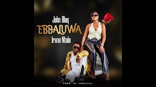 Ebbaluwa  John Blaq amp Irene Ntale Official Lyrics Visualizer [upl. by Reisfield]