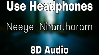 Neeye NirantharamTamil Christian Song 8D Music [upl. by Lolly594]