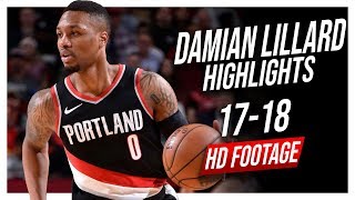 Blazers PG Damian Lillard 20172018 Season Highlights ᴴᴰ [upl. by Tobi]