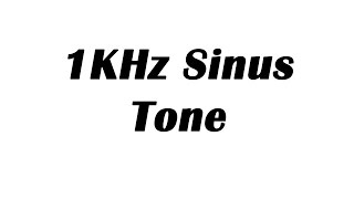 1KHz Sine Wave Test Tone 1 Hour [upl. by Rabelais]