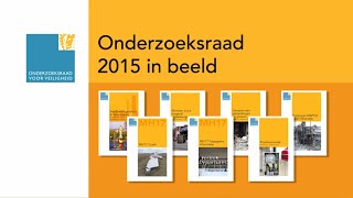 Onderzoeksraad  2015 in beeld [upl. by Eleanore416]