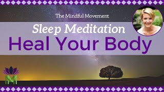 Heal Your Body While You Sleep  Deep Sleep Meditation with Delta Waves  Mindful Movement [upl. by Anastasio307]