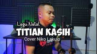 Lagu Natal terbaruTITIAN KASIHViktor Hutabaratcover Niko Lakulo [upl. by Stead]