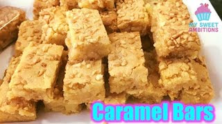 Caramel Bars  mysweetambitions [upl. by Renzo]