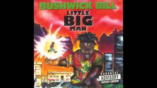 FULL ALBUM Bushwick Bill  Little Big Man [upl. by Inalej]