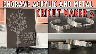 How to Engrave Acrylic and Metal with the Cricut Maker 3 Engraving Tool  Cricut Maker Series [upl. by Nrevel]