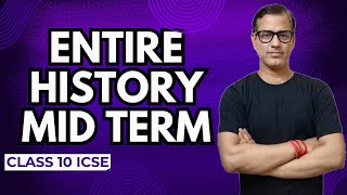 Entire History Half Yearly Class 10 ICSE  Entire History Mid Term ICSE Class 10  sirtarunrupani [upl. by Ammon]