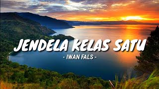 Jendela Kelas Satu  Iwan Fals  Pribadi Hafiz Lirik Lagu [upl. by Janean]