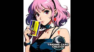 Trading Card Creator [upl. by Chinua596]