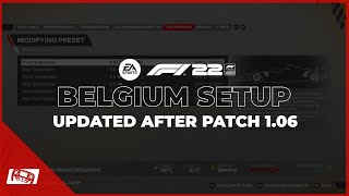 F1 22 Updated Belgium Setup  Patch 106  107 [upl. by Odel]