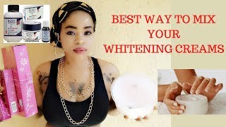 BEST WAY TO MIX YOUR WHITENING CREAMS FOR PERFECT RESULT FAIR AND WHITE CREAM [upl. by Ormand]