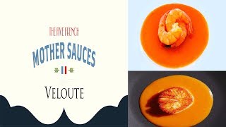 Veloute Sauce  The 5 French Mother Sauces Series [upl. by Charmian16]