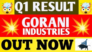 Gorani Industries Q1 Results 2025  Gorani Industries Results Today  Gorani Industries share news [upl. by Winola]