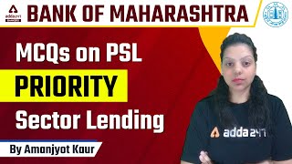 Bank Of Maharashtra Generalists Officer  MCQs on PSL Priority Sector Lending  By Amanjyot [upl. by Ntsyrk]