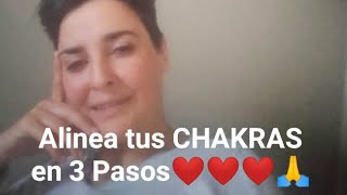 Alineación de CHAKRAS en 3 Pasos ❤️❤️❤️🙏 [upl. by Alleacim170]