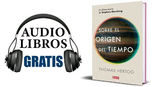 Sobre el origen del tiempo Audiolibro Thomas Hertog [upl. by Gassman]