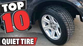 Best Quiet Tire In 2024  Top 10 Quiet Tires Review [upl. by Bergin912]