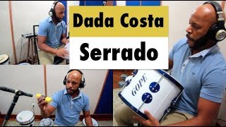 Dada Costa  Serrado [upl. by Yelekalb]