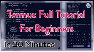 Full Termux Tutorial  Learn Termux In One Video  Termux Tutorial For Beginners [upl. by Odracir]