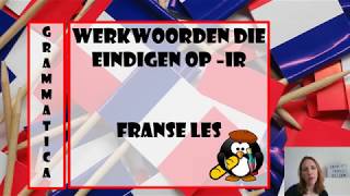 Grammaire Werkwoorden ir in het Frans [upl. by Elyn]