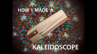 Making a Kaleidoscope [upl. by Yoko]