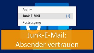 JunkEMail Absender vertrauen [upl. by Anahc]