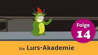 LursAkademie Folge 14 Lurs der Zwer  k oder g [upl. by Mas]