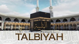 TALBIYAH • Labbaik Allahumma Labbaik  التلبية  لبيك اللهم لبيك [upl. by Anialad830]