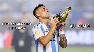 LAUTARO MARTINEZ  ALL 5 GOALS IN COPA AMERICA 2024 [upl. by Geier]