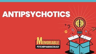 Antipsychotics Mnemonics Memorable Psychopharmacology Lecture 4 [upl. by Suolkcin883]