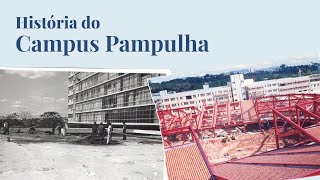 UFMG 95 anos História do Campus Pampulha [upl. by Murrah]