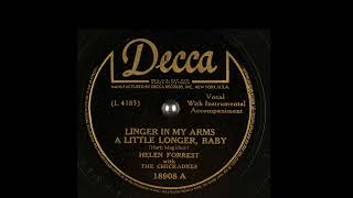 Helen Forrest With The Chickadees – Linger In My Arms Little Longer Baby 1946 [upl. by Nyloc674]