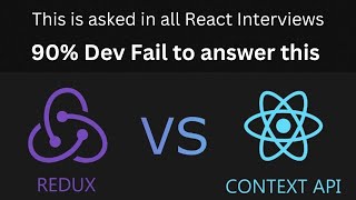 quotContext vs Reduxquot Understanding the Differences and Most Asked Interview Question Explained  React [upl. by Ephram]