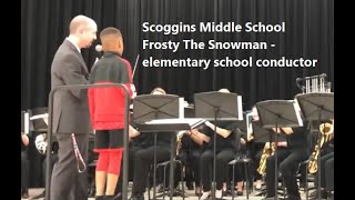 Adam Davis  Scoggins Middle School Band  guest director from Comstock elementary 😀Frosty [upl. by Rahmann]