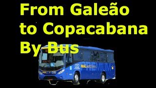 How to take the bus from Galeão Airport to Copacabana [upl. by Athey31]