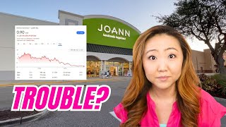 Is JOANN Fabrics in Trouble [upl. by Etteval]