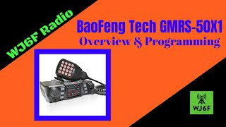 BaoFeng Tech GMRS 50X1 Overview And Programming [upl. by Indys]