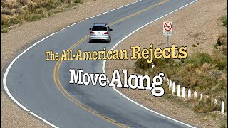 The AllAmerican Rejects  Move Along with Lyrics [upl. by Evy]