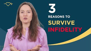 3 Reasons To Survive Infidelity [upl. by Kumagai]